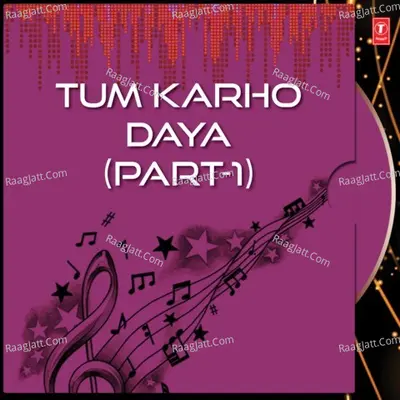 Tum Karho Daya-Part-1 Cover