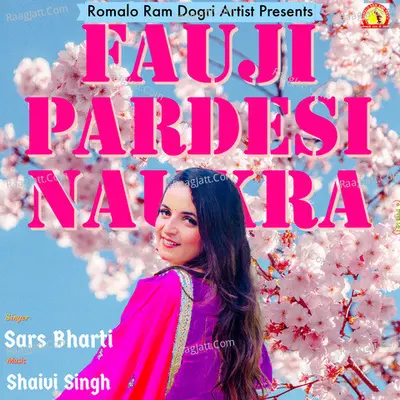 Fauji Pardesi Naukra Cover