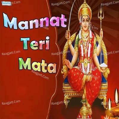 Mannat Teri Mata - Miten Chhadva