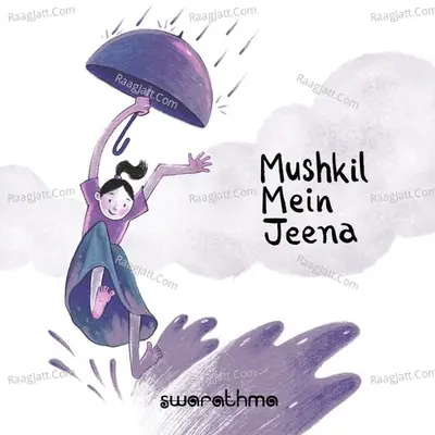 Mushkil Mein Jeena Cover