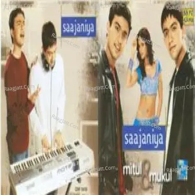 Saajaniya (new Recordings) - Mitul