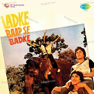 Ladke Baap Se Badhke Poster
