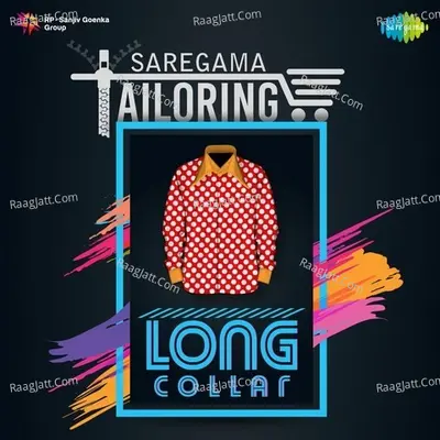 Saregama Tailoring - Long Collar - Various Artists