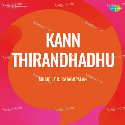 Kan Thiranthathu - T. R. Rajagopalan