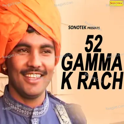 52 Gamma K Rach - Ranbir Badwasniya