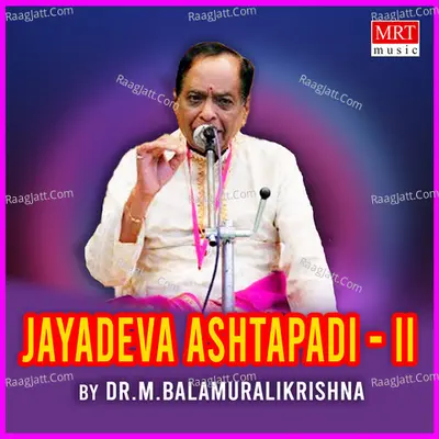 Jayadeva Ashtapadi - II - M. Balamuralikrishna