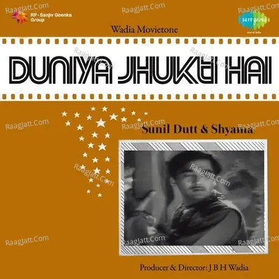 Duniya Jhukti Hai Poster