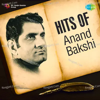 Hits Of Anand Bakshi