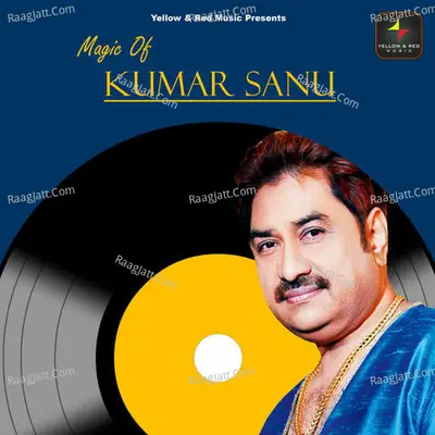 Magic Of Kumar Sanu Cover