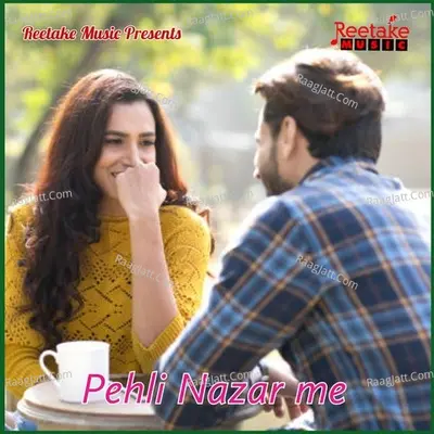 Pehli Nazar Main