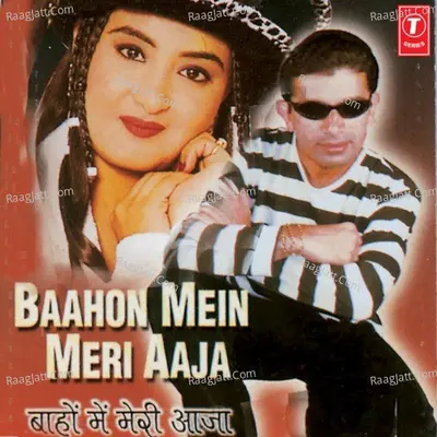 Baahon Mein Meri Aaja - Jaspinder Narula