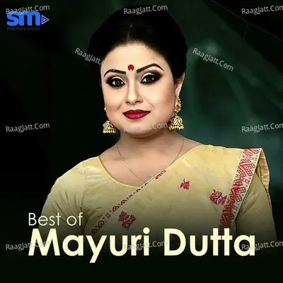 Best of Mayuri Dutta - Mayuri Dutta