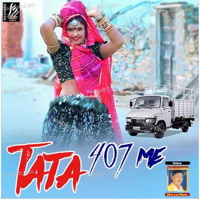 Tata 407 me - HIRA LAL CHUNNI JAIPURI