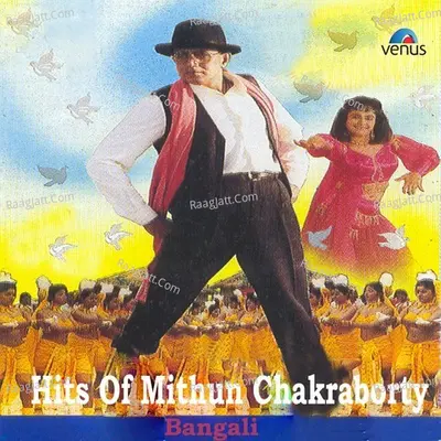 Hits Of Mithun Chakraborty- Bangali - Soham Chakraborthy