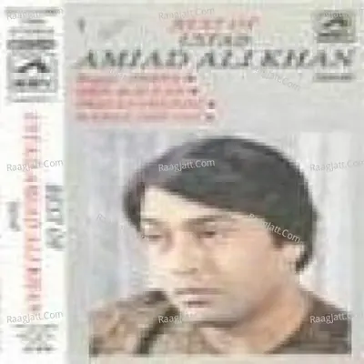Best Of Ustad Amjad Ali Khan (cassette No 1) - Ustad Amjad Ali Khan