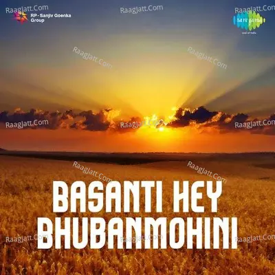 Basanti Hey Bhubanmohini Poster