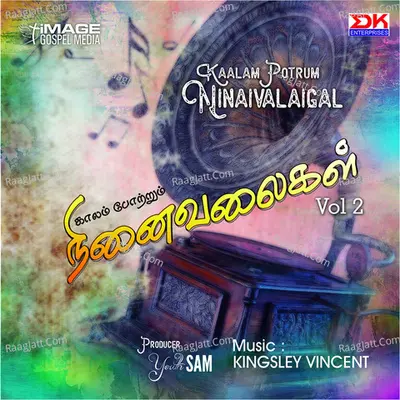 Kaalam Potrum Ninaivalaigal, Vol. 2 - Kingsley Vincent