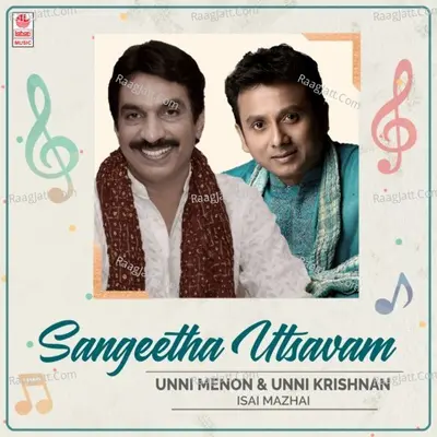 Sangeetha Utsavam - Unni Menon & Unni Krishnan Isai Mazhai - 