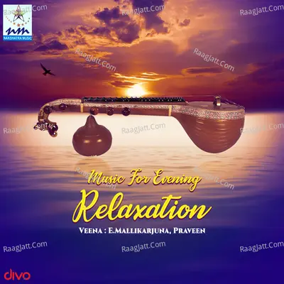 Music For Evening Relaxation - E.Mallikarjuna