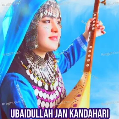 Ubaidullah Jan Kandahari