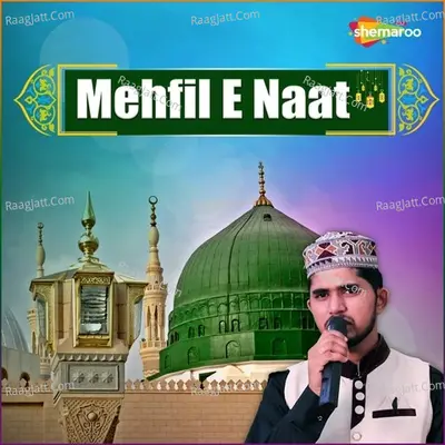 Mehfil E Naat - Noorul Huda Nepali