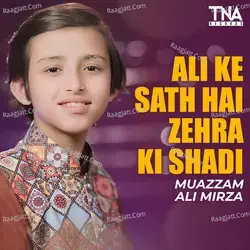 Ali Ke Sath Hai Zehra Ki Shadi - Single