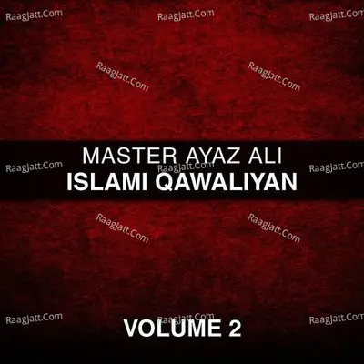 Islami Qawaliyan, Vol. 2 - Master Ayaz Ali