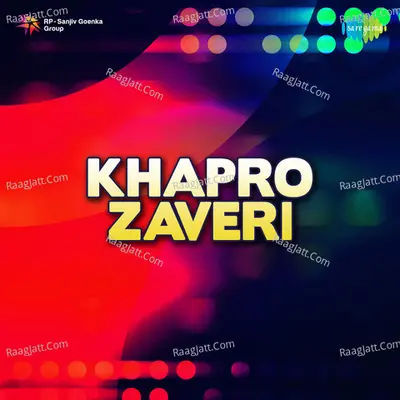 Khapro Zaveri Poster