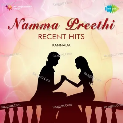 Namma Preethi - Recent Hits - Gurukiran