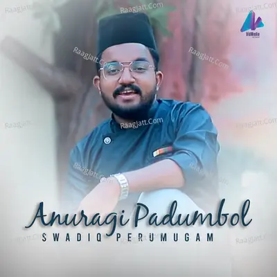 Anuragi Padumbol Cover