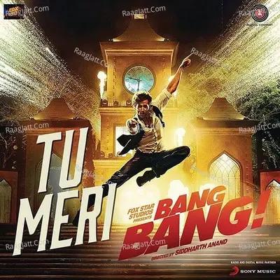 Tu Meri (From "Bang Bang")