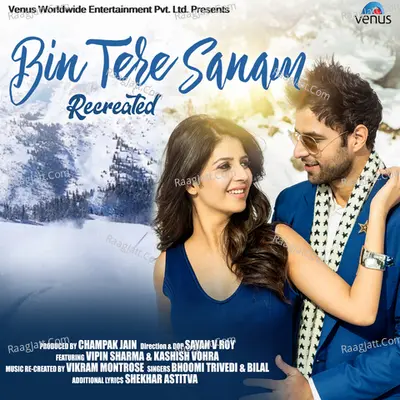 Bin Tere Sanam - Recreated