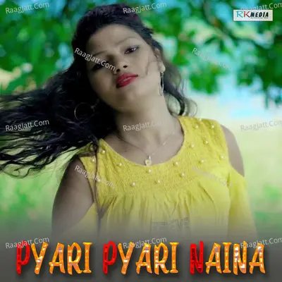 Pyari Pyari Naina - 