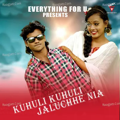 Kuhuli Kuhuli Jaluchhe Nia