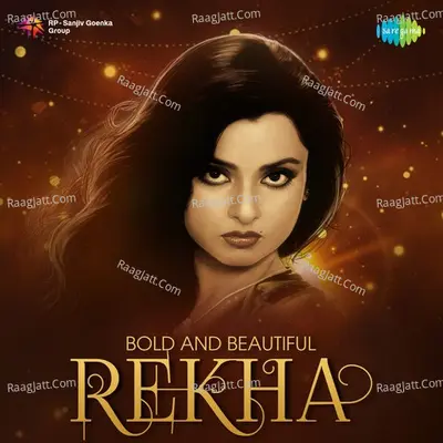 Bold and Beautiful - Rekha - R. D. Burman