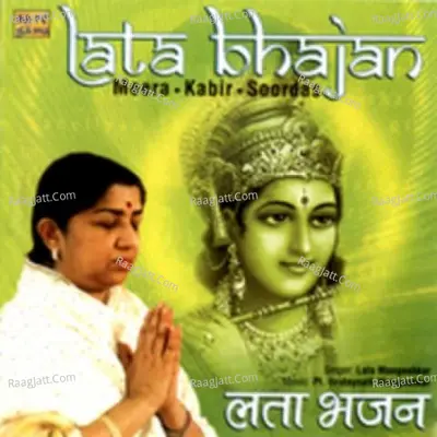 Lata Sings Bhajans Of Meera, Kabir And Soordas Poster