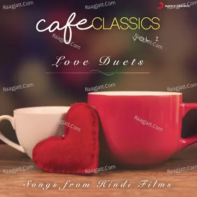Cafe Classics, Vol. 2 (Love Duets) - Himesh Reshammiya