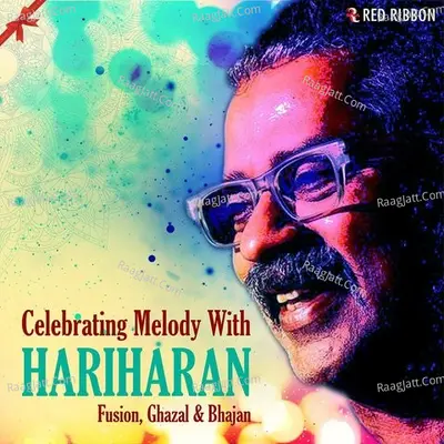 Celebrating Melody with Hariharan Poster