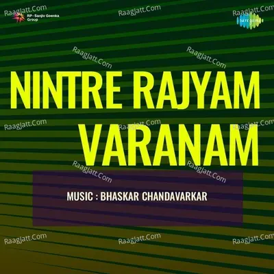 Nintre Rajyam Varanam