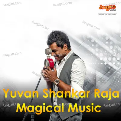 Yuvan Shankar Raja Magical Music - Karthik Raja