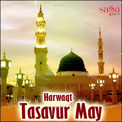 Harwaqt Tasavur May - Owias Raza Qadri Attari