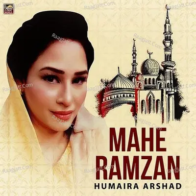 Mahe Ramzan - Humaira Arshad