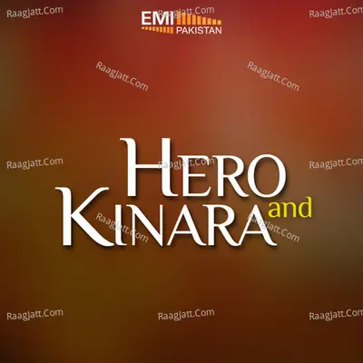 Hero / Kinara - Mehdi Hassan