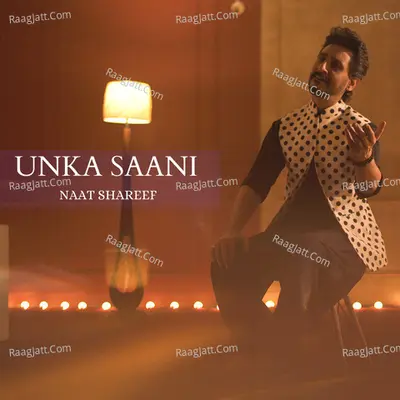 Unka Saani - Naat Shareef Cover
