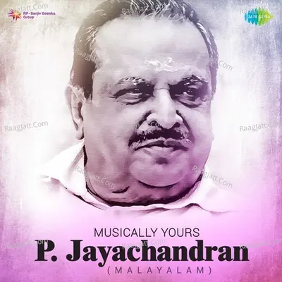Musically Yours - P. Jayachandran - P. Jayachandran