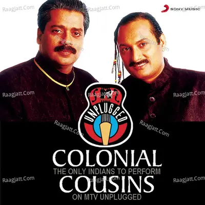 Mtv Unplugged - Colonial Cousins Poster