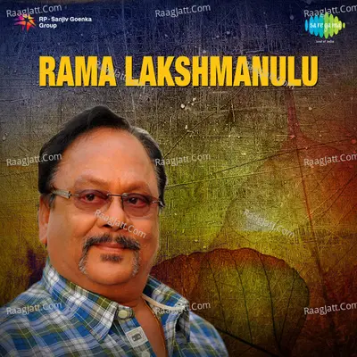 Rama Lakshmanulu - S. P. Balasubrahmanyam