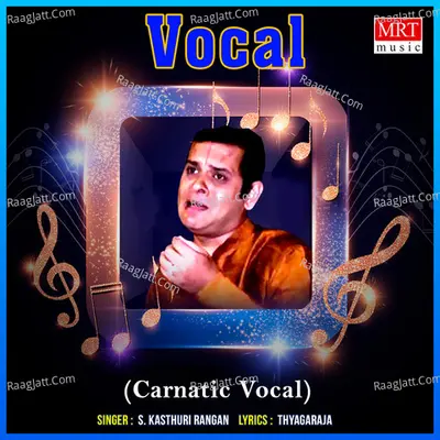 Vocal - S. Kasthuri Rangan