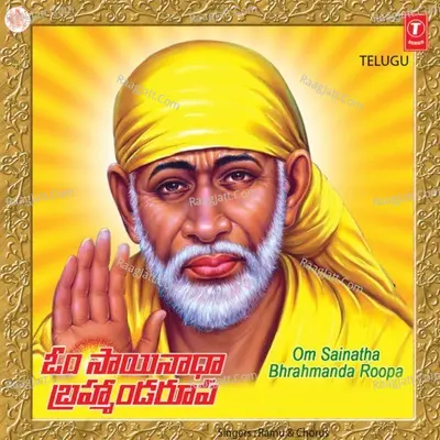 Om Sainatha Bhramanda Roopa - Ramu