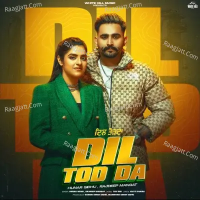 Dil Tod Da